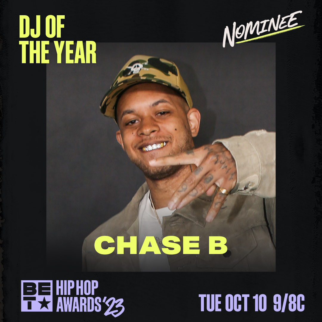 DJ CHASE B Nominated For BET Hip Hop Dj Of The Year! | SKAM